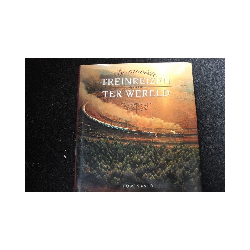 De mooiste treinreizen van de wereld