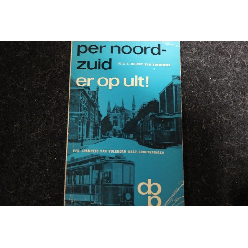 Per Noord- Zuid erop uit.