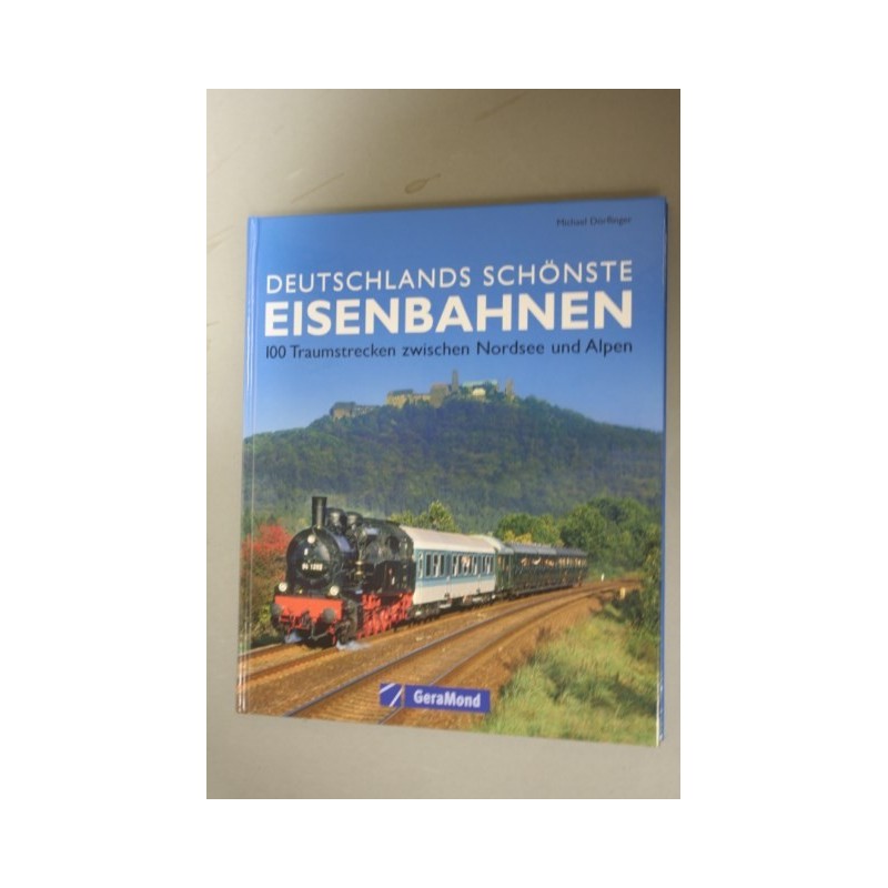 Deutschlands schönsten Eisenbahnen