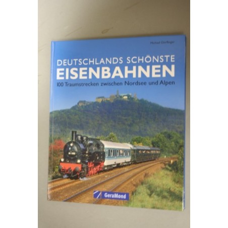 Deutschlands schönsten Eisenbahnen